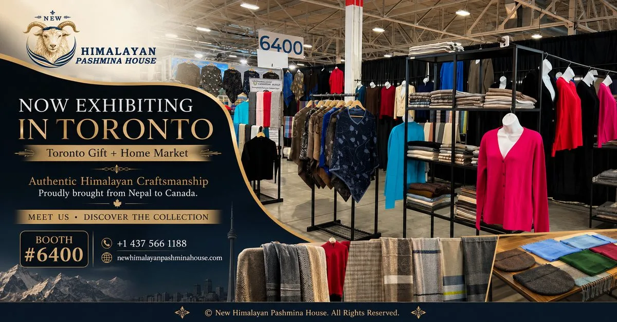 New Himalayan Pashmina House exhibiting authentic Himalayan pashmina at Toronto Gift + Home Market 2026, Booth 6400